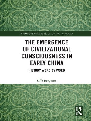 cover image of The Emergence of Civilizational Consciousness in Early China
